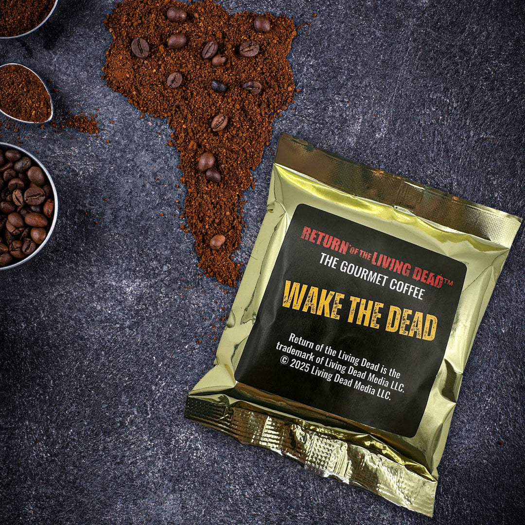 RETURN OF THE LIVING DEAD The Gourmet Coffee - Wake the Dead!