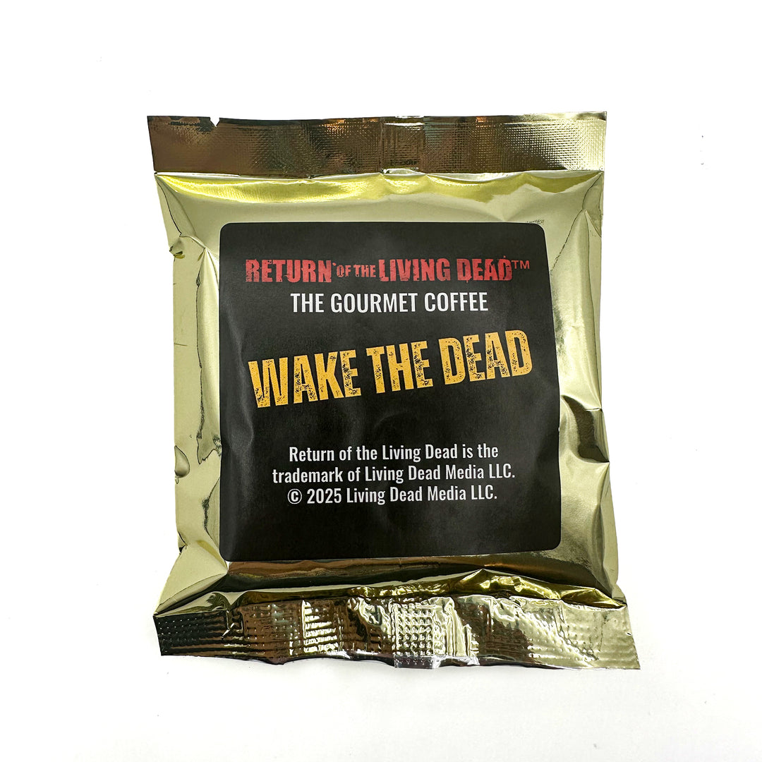 RETURN OF THE LIVING DEAD The Gourmet Coffee - Wake the Dead!