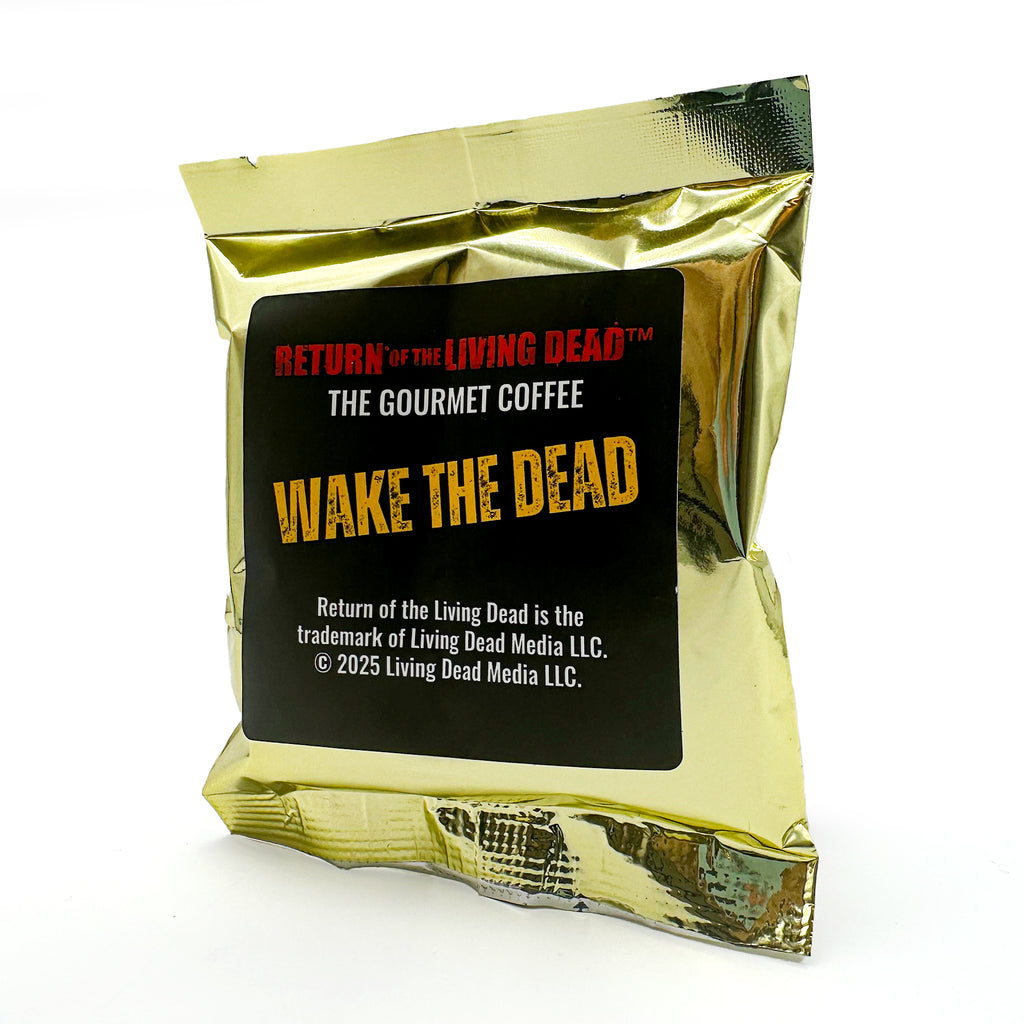 RETURN OF THE LIVING DEAD The Gourmet Coffee - Wake the Dead